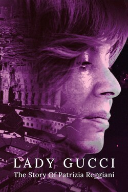 Леди Гуччи: История Патриции Реджани - смотреть онлайн