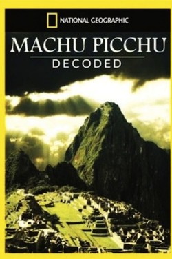 National Geographic. Разгадка тайн Мачу-Пикчу - смотреть онлайн