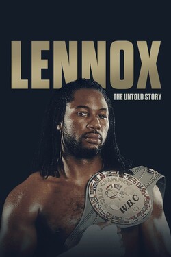 Леннокс Льюис: Нерассказанная история - смотреть онлайн