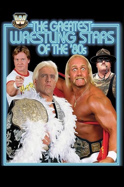 WWE Легенды: Величайшие звёзды рестлинга 80-х - смотреть онлайн