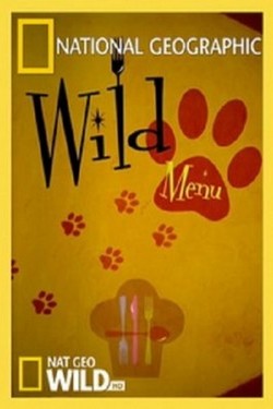 Nat Geo Wild. Дикое меню - смотреть онлайн
