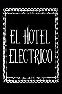 Электрический отель - смотреть онлайн