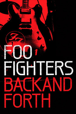 Foo Fighters: Назад и обратно - смотреть онлайн