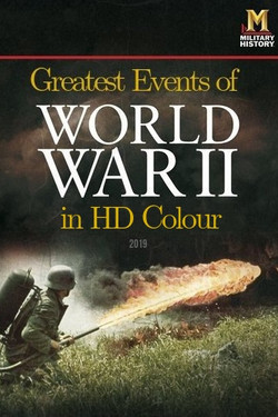 Важнейшие события Второй мировой войны в цвете - смотреть онлайн