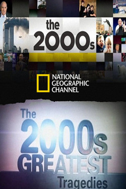 NG. 2000-е: Величайшие трагедии - смотреть онлайн