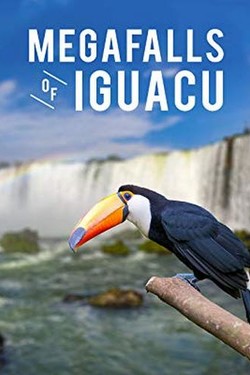 Национальный Парк Игуасу - смотреть онлайн