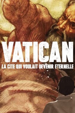 Ватикан - город, который хотел стать вечным - смотреть онлайн