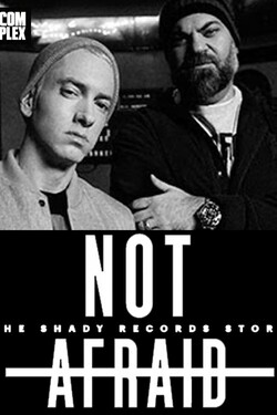 Не Боюсь - История Shady Records с Eminem, 50 Cent и Dr. Dre - смотреть онлайн