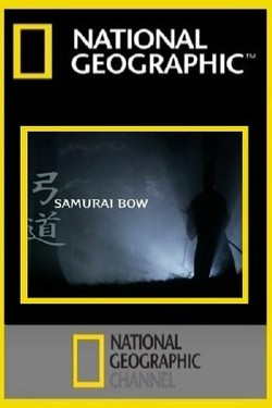 National Geographic. Самурайский лук - смотреть онлайн