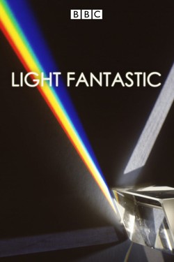 BBC: Что такое свет? - смотреть онлайн