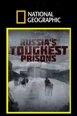 National Geographic. Самая страшная тюрьма России - смотреть онлайн