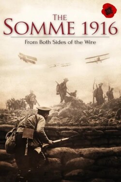 BBC. Битва на Сомме 1916. Взгляд обеих сторон - смотреть онлайн