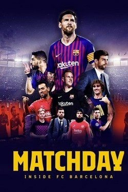 Matchday: Изнутри ФК Барселона - смотреть онлайн