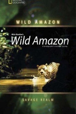 National Geographic. Дикая природа Амазонки  - смотреть онлайн
